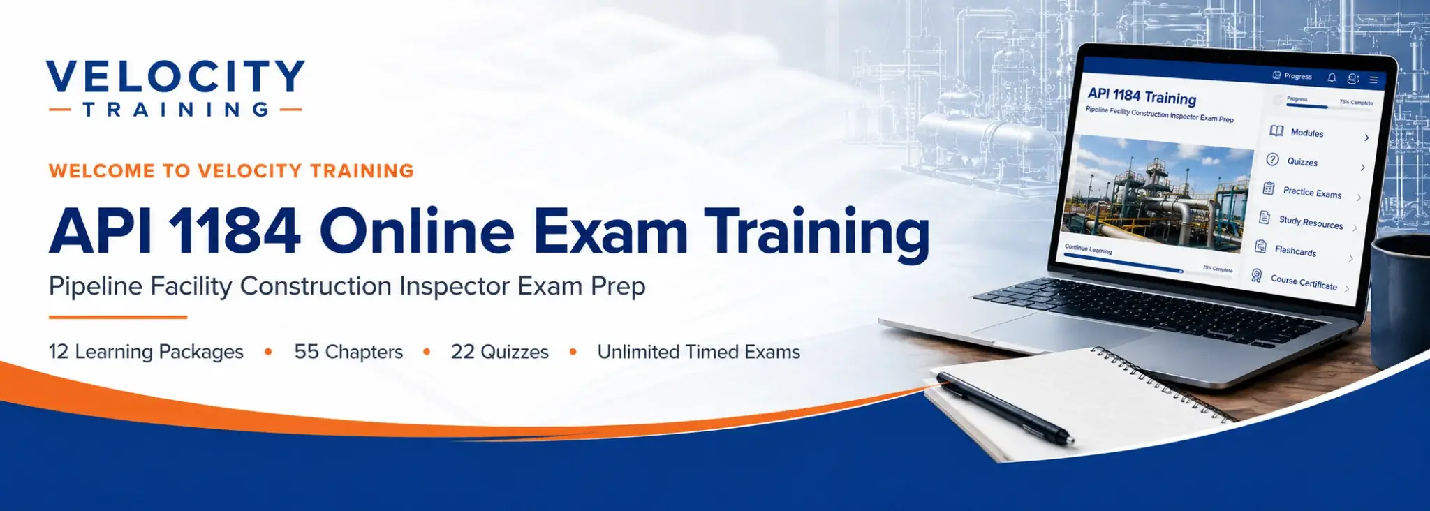 Velocity Training API 1184 Online Exam Training banner showing a laptop course dashboard with pipeline facility imagery, blueprint background, and course feature highlights.