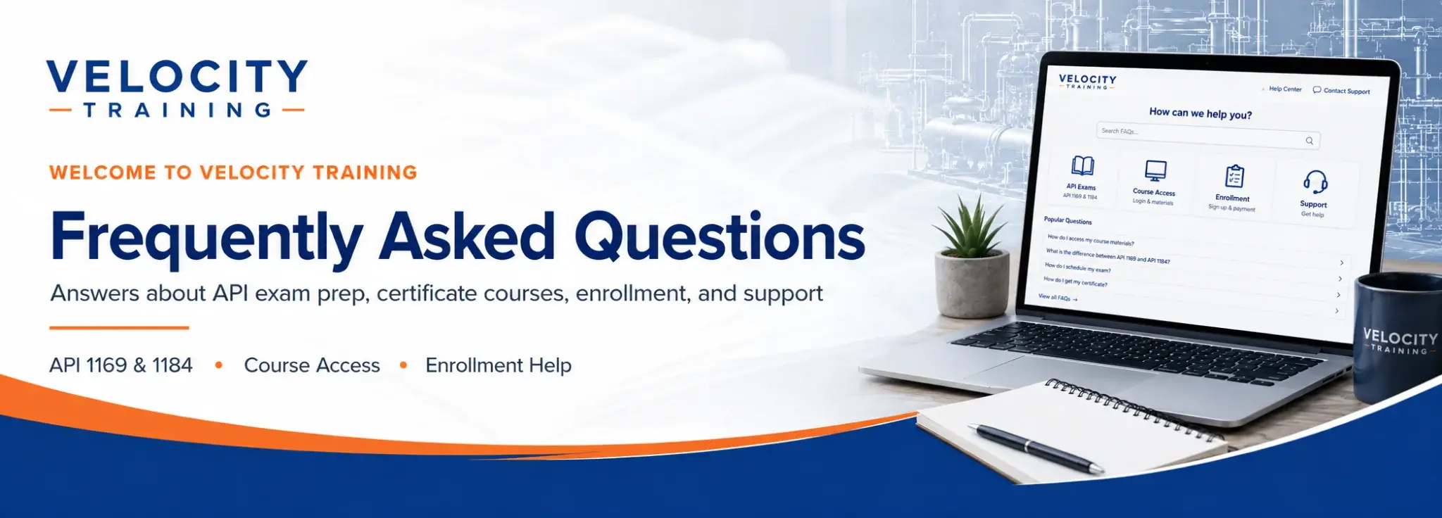 Velocity Training FAQ banner showing a help center dashboard on a laptop with course access, enrollment, API exam, and support topics.